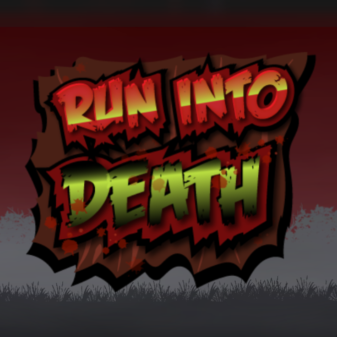 Run Into Death